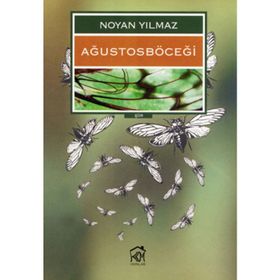 AĞUSTOSBÖCEĞİ - NOYAN YILMAZ