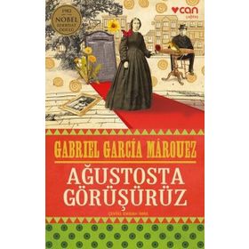 Ağustosta Görüşürüz - Gabriel Garcia Marquez
