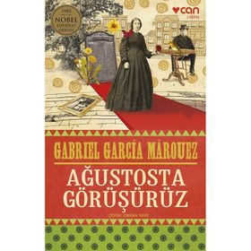 Ağustosta Görüşürüz - Gabriel Garcia Marquez