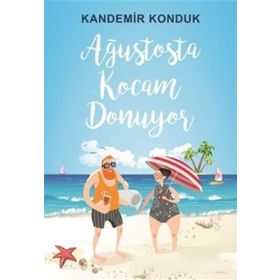 Ağustosta Kocam Donuyor - Kandemir Konduk