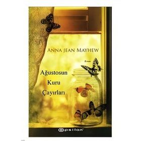 AĞUSTOSUN KURU ÇAYIRLARI - ANNA JEAN MAYHEW