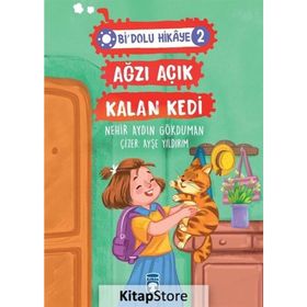 Ağzı Açık Kalan Kedi - Bi Dolu Hikaye 2 - Nehir Aydın Gökduman