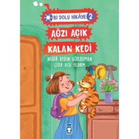Ağzı Açık Kalan Kedi - Bi Dolu Hikaye 2 - Nehir Aydın Gökduman