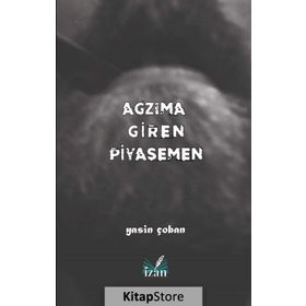 Ağzıma Giren Piyasemen