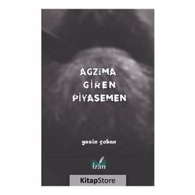 Ağzıma Giren Piyasemen