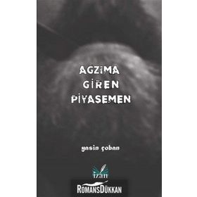 Ağzıma Giren Piyasemen