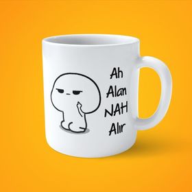 Ah Alan Nah Alır Espirili Baskılı Kupa Bardak