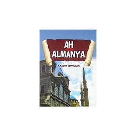 AH ALMANYA - A. KADIR ADIYAMAN