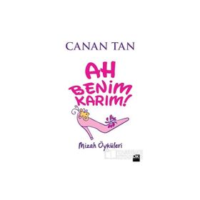 Ah Benim Karım! Ah Benim Kocam! - Canan Tan