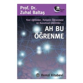 Ah Bu Öğrenme - Psikolog Dr. Zuhal Baltaş