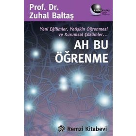 Ah Bu Öğrenme - Psikolog Dr. Zuhal Baltaş