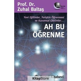 Ah Bu Öğrenme - Psikolog Dr. Zuhal Baltaş