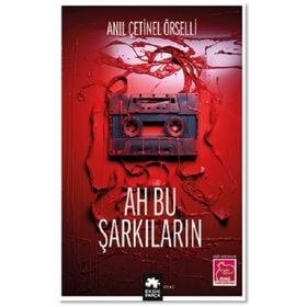 Ah Bu Şarkıların Eksik Parça Yayınları