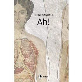 AH! - DEFNE SANDALCI
