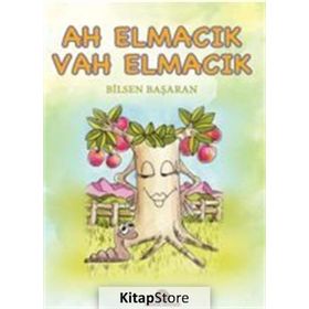 AH ELMACIK VAH ELMACIK - BILSEN BAŞARAN