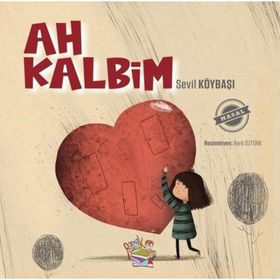 Ah Kalbim Sevil Köybaşı