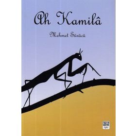 Ah Kamila - Mehmet Sürücü