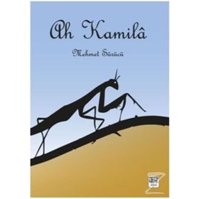 Ah Kamila - Mehmet Sürücü