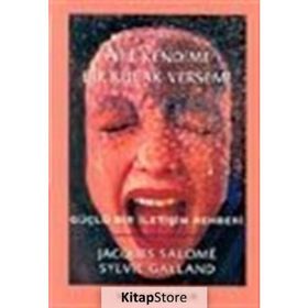 AH KENDIME BIR KULAK VERSEM - JACQUES SALOME, SYLVIE GELLAND