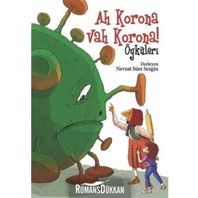 Ah Korona Vah Korona Öyküleri - Nevzat Süer Sezgin