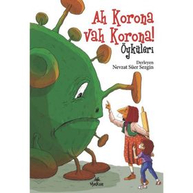 Ah Korona Vah Korona Öyküleri - Nevzat Süer Sezgin