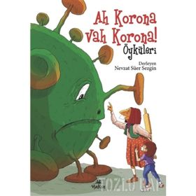 Ah Korona Vah Korona Öyküleri - Nevzat Süer Sezgin