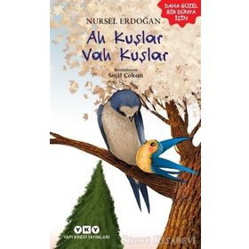Ah Kuşlar Vah Kuşlar - Nursel Erdoğan