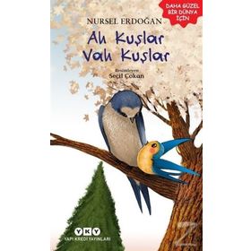 Ah Kuşlar Vah Kuşlar - Nursel Erdoğan