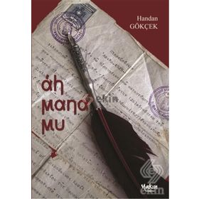 AH MANA MU - GENEL