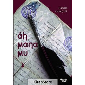 Ah Mana Mu - Handan Gökçek
