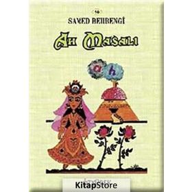 Ah Masalı - Samed Behrengi Serisi - Samed Bahrengi