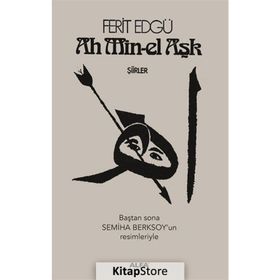 Ah Min-el Aşk - Ferit Edgü