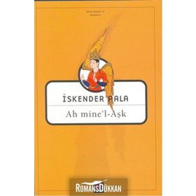 Ah Mine'l - Aşk - İskender Pala