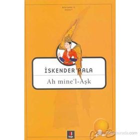 Ah Mine'l - Aşk - İskender Pala