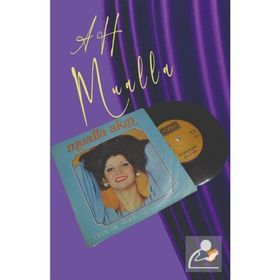 Ah Mualla - Mualla Akın