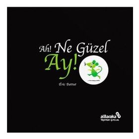 Ah! Ne Güzel Ay! - Albaraka Yayınları