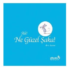 Ah! Ne Güzel Şaka! - Albaraka Yayınları