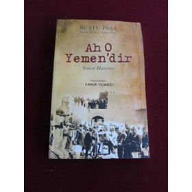 AH O YEMEN'DIR - RÜŞTÜ PAŞA