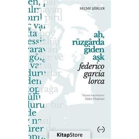 Ah, Rüzgarda Giden Aşk - Federico Garcia Lorca