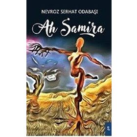 Ah Samira - Nevroz Serhat Odabaşı
