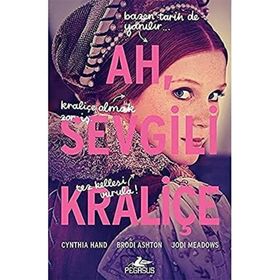 Ah Sevgili Kraliçe Cynthia Hand