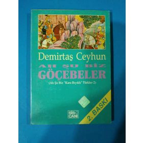 Ah Şu Biz Karabıyıklı Türkler - Demirtaş Ceyhun
