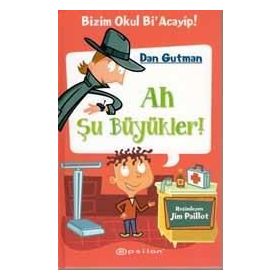 AH ŞU BÜYÜKLER ! - DAN GUTMAN