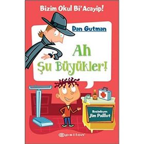 AH ŞU BÜYÜKLER ! - DAN GUTMAN