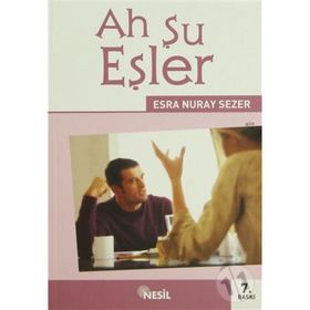 AH ŞU EŞLER - ESRA NURAY SEZER