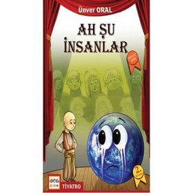 Ah Şu İnsanlar - Ünver Oral