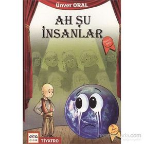 Ah Şu İnsanlar - Ünver Oral