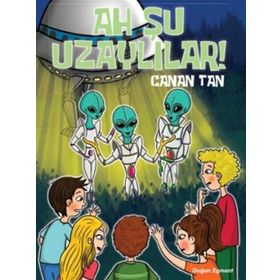 Ah Şu Uzaylılar - Canan Tan
