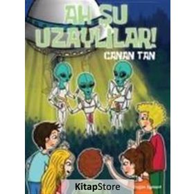 Ah Şu Uzaylılar - Canan Tan