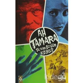 Ah Tamara - Taylan Özgür Köşker